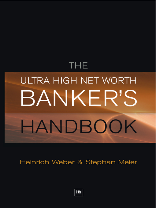 Title details for The Ultra High Net Worth Banker's Handbook by Heinrich Weber - Available